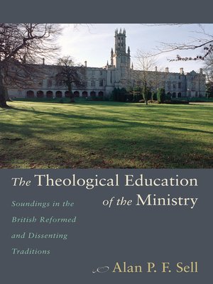 cover image of The Theological Education of the Ministry